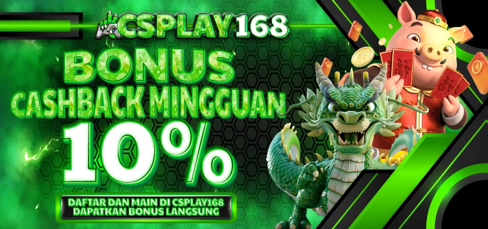 Bonus Cashback Mingguan Csplay168